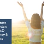 The Winter Connection: Vitamin D Deficiency & Sunshine